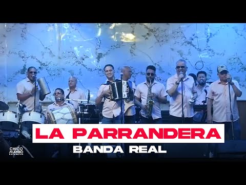Banda Real - La Parrandera (En Vivo)