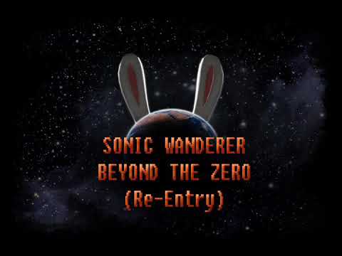 Sonic Wanderer - Beyond The Zero (Re-Entry)