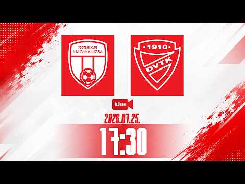 Nagykanizsa - DVTK élőben | 2026.07.25. | DVTK TV