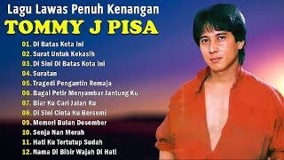 Download lagu Tommy J Pisa Full Album ⚡ Lagu Nostalgia Tembang Kenangan Indonesia 🎸 Lagu Lawas mp3 Download lagu Tommy J Pisa Full Album ⚡ Lagu Nostalgia Tembang Kenangan Indonesia 🎸 Lagu Lawas mp3