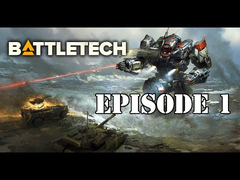 Let's Play! - BattleTech Ep.1