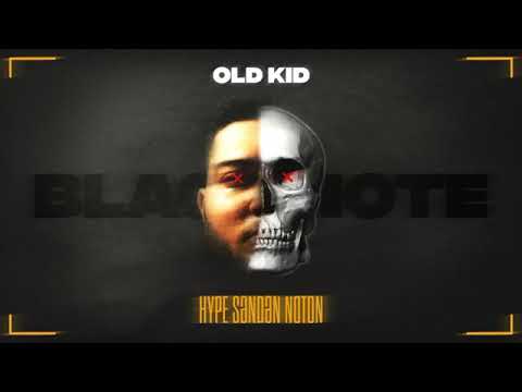 Old Kid - Hype Səndən Noton