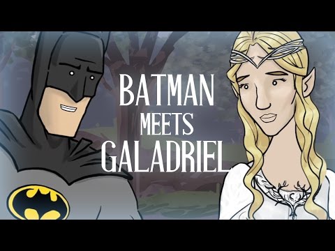 バットマンはガラドリエルを満たす (Batman Meets Galadriel)