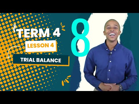 Gr8 EMS | Term 4 Lesson 4 | Trial Balance