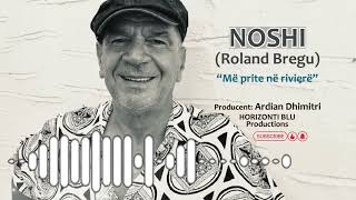 Noshi Korça - Më Prite Në Rivierë