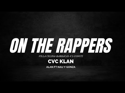 ALAN - ON THE RAPPERS ft NAU Y GONZA (Prod.Neptali) "El Causa"(Beat.Zoneto'Zen)