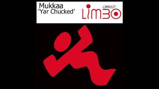 Yurchucked (Mix 3) - Mukkaa