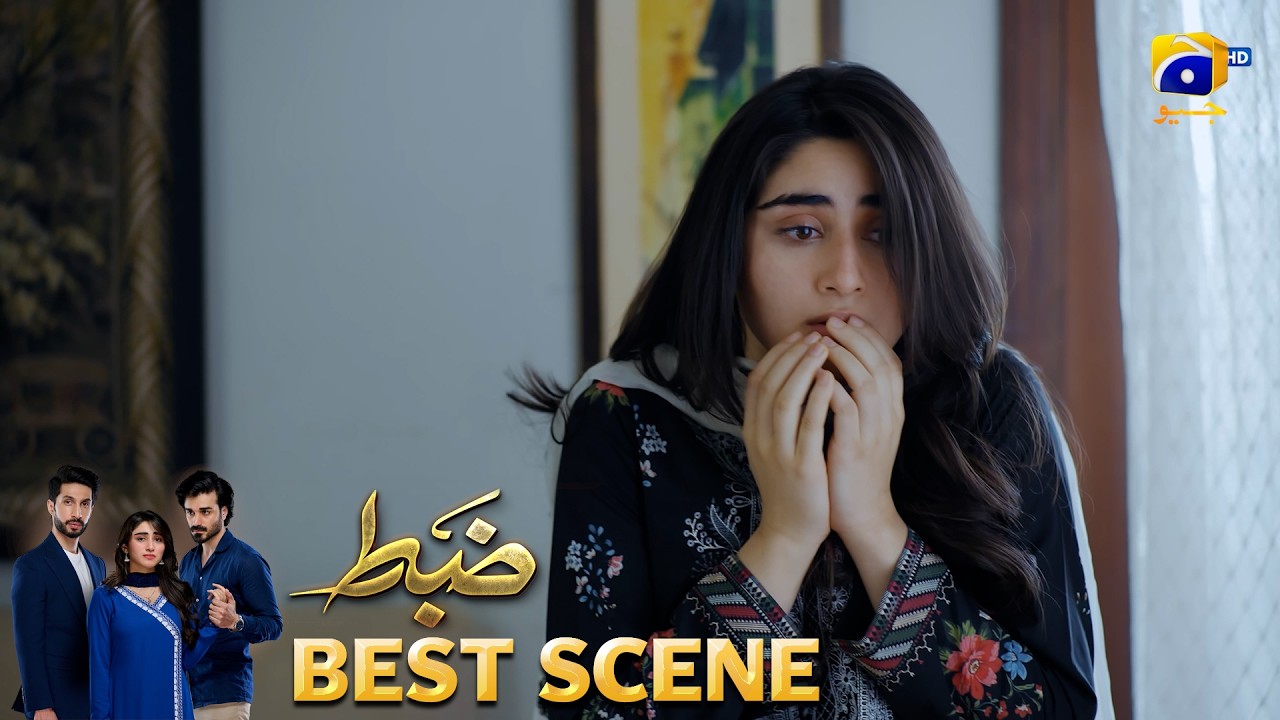 Zabt Episode 25 | 𝐁𝐞𝐬𝐭 𝐒𝐜𝐞𝐧𝐞 𝟎𝟐 | Sachal Afzal - Zoha Tauqeer - Daniyal Khan | HAR PAL GEO