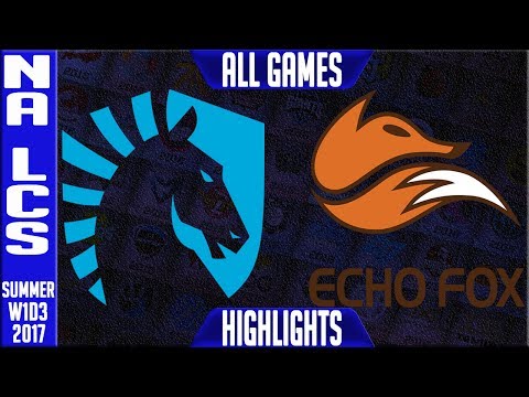 Echo Fox VS Team Liquid FULL SERIES Highlights | NA LCS W1D3 Summer 2017 | FOX vs TL