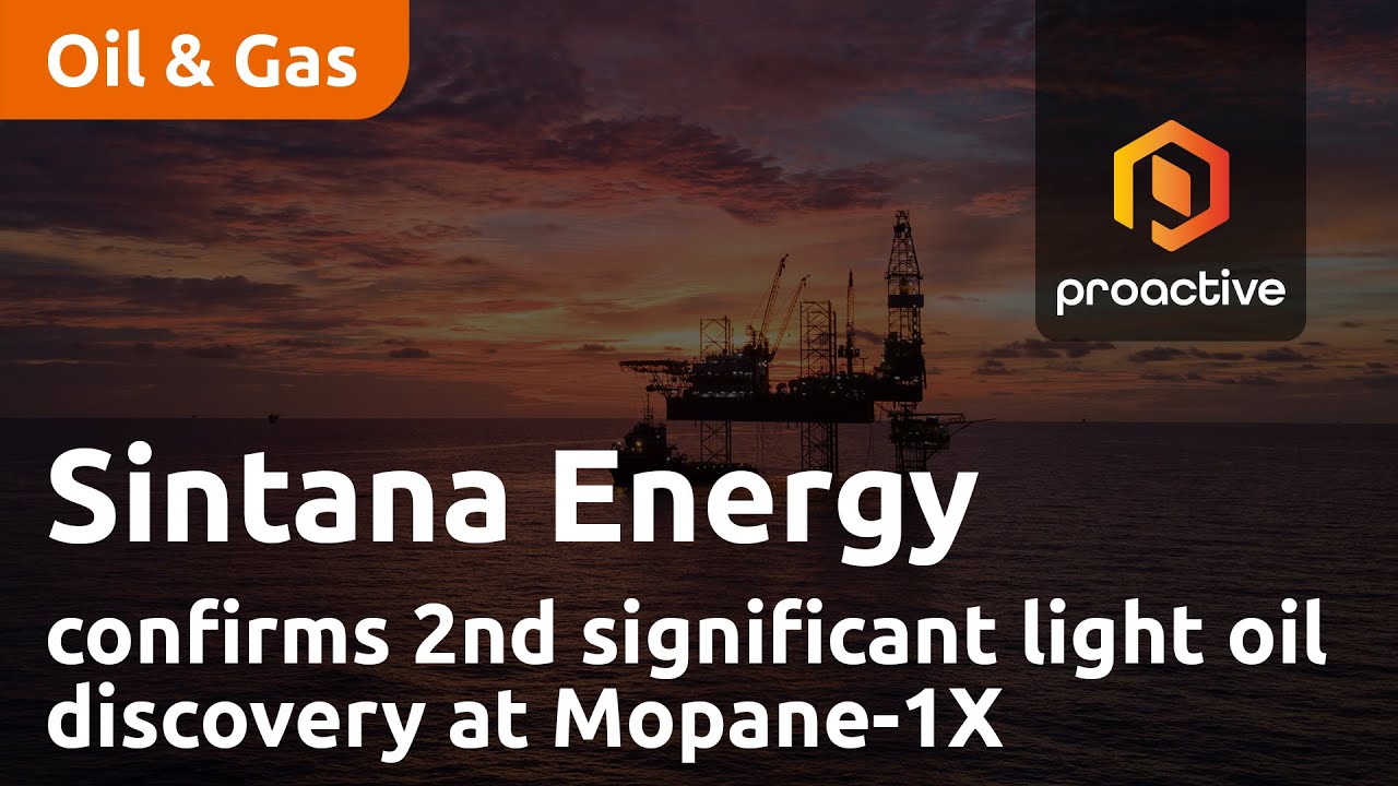 Sintana Energy CEO confirms 2nd significant light oil discovery at Mopane-1X