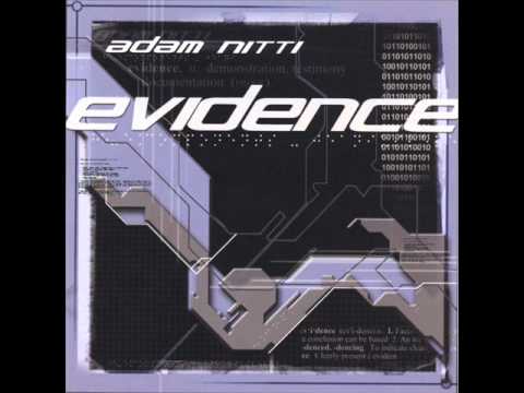 Adam Nitti - Evidence