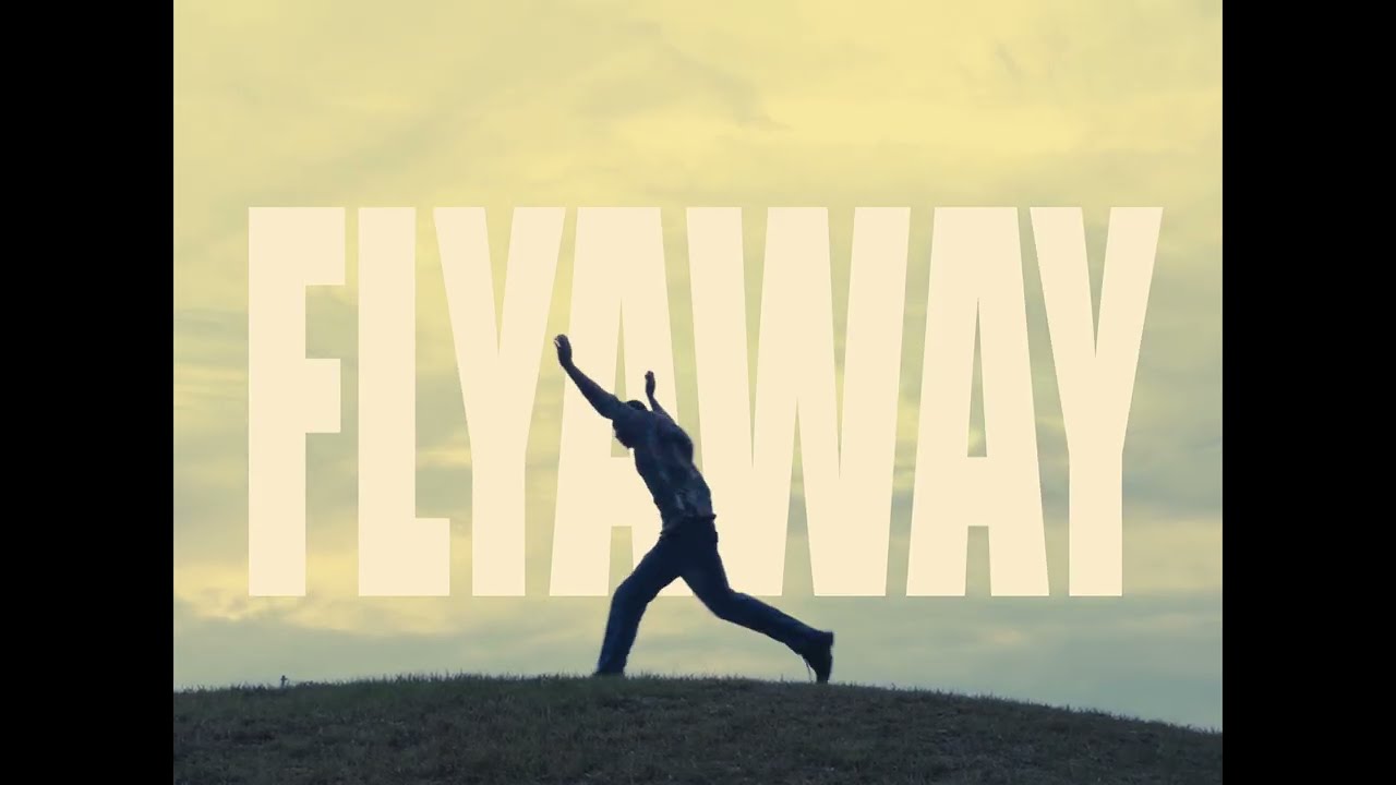 Flyaway music video