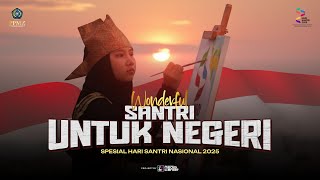 Download lagu WONDERFUL SANTRI UNTUK NEGERI || SPESIAL HARI SANTRI NASIONAL 2025 mp3 Download lagu WONDERFUL SANTRI UNTUK NEGERI || SPESIAL HARI SANTRI NASIONAL 2025 mp3