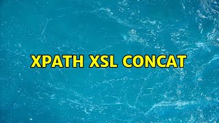 xpath xsl concat 