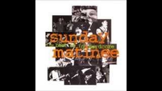 Sunday Matinee - The Best of NY Hardcore (full album)1994