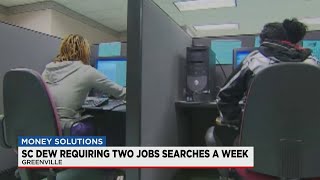 SC DEW requiring two job searches per week