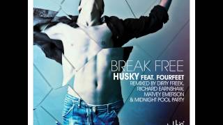Husky Feat Fourfeet - Break Free (Extended Mix)