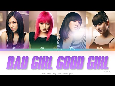 miss A (미쓰에이) Bad Girl Good Girl Color Coded Lyrics (Han/Rom/Eng)