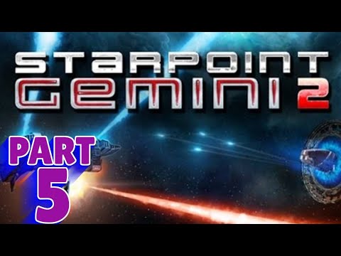 STARPOINT GEMINI 2 | PC WALKTHROUGH | PART 5 | GIANT LEAP