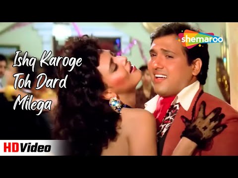 Ishq Karoge Toh Dard Milega | Ekka Raja Rani (1994) | Govinda, Ayesha J | Udit Narayan Hit Songs