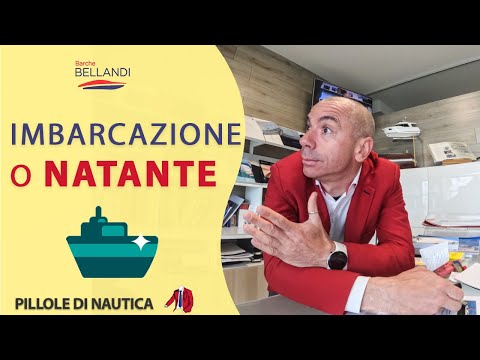 Differenza tra Natante e Imbarcazione - ecco tutto quello che c'è da sapere - Nautica in pillole