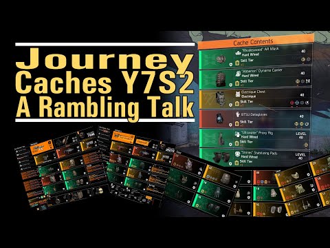 Journey Build Caches Y7S2 - A Rambling Talk - Exploring what we get from these - The Division 2
