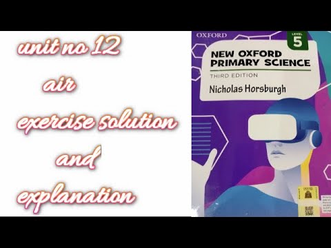 new oxford primary science class 5 unit no 12 air exercise solution by educational tips