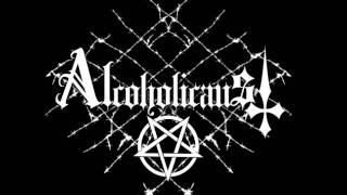 Alcoholicaust- Christian Slaughter Rough Rehearsal