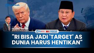 [FULL] AS Bisa Targetkan Indonesia di Tengah Perang dengan Iran, Pakar Minta Dunia Hentikan Trump