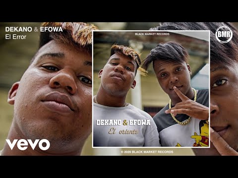 Dekano & Efowa - El error (Official Audio)