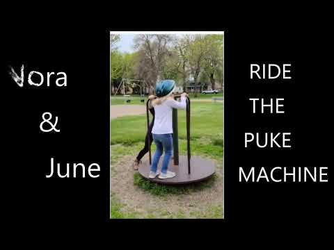 Nora and June ride the PUKE MACHINE