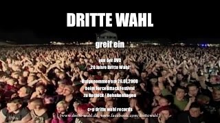 DRITTE WAHL - greif ein (offizielles live Video)