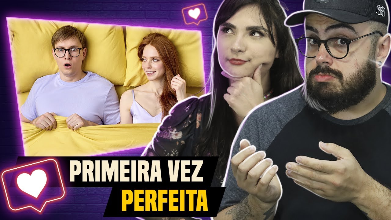 como ter A PRIMEIRA VEZ BOA | DROPS MHM 110