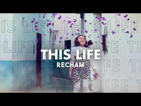 Recham - This Life