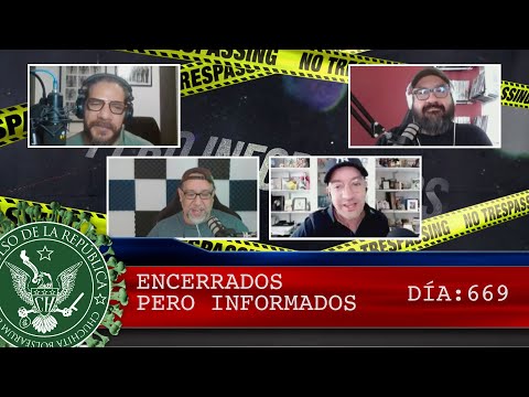 ENCERRADOS PERO INFORMADOS 669 - EL PULSO DE LA REPÚBLICA