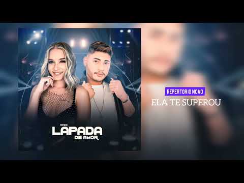 Banda Lapada de Amor - Ela te superou [Repertório Novo - 2022] #Cover