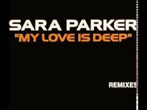 Sara Parker - "My Love Is Deep"  Armand Dub Of Doom Mix - ★