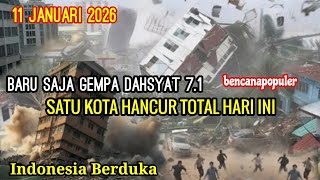 Download lagu SATU KOTA BERGUNCANG TOTAL || GEMPA DAHSYAT 7.1 SR DI INDONESIA HARI INI - 11 JANUARI 2026 mp3