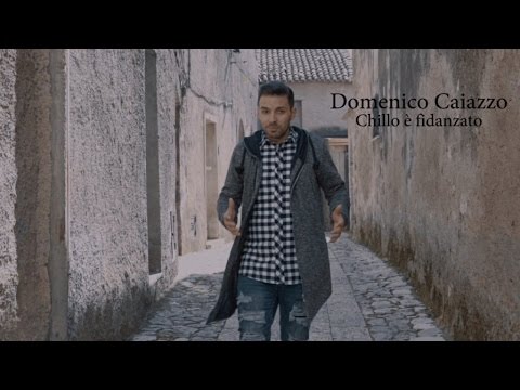Domenico Caiazzo - Chillo è fidanzato