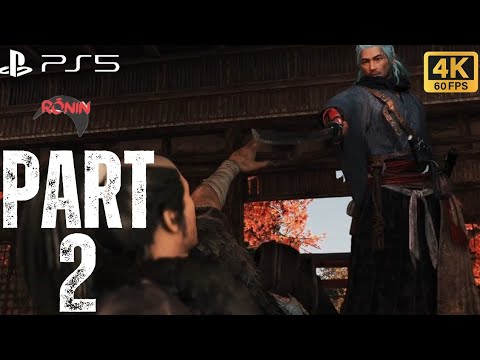 Rise of the Ronin (PS5) Walkthrough Gameplay Part 2