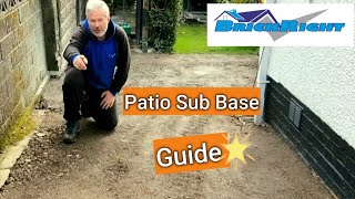 How to prepare a sub base for a patio