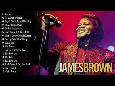 James Brown Greatest Hits Full Album - James Brown Playlist 2021 - Best Songs Of James Brown