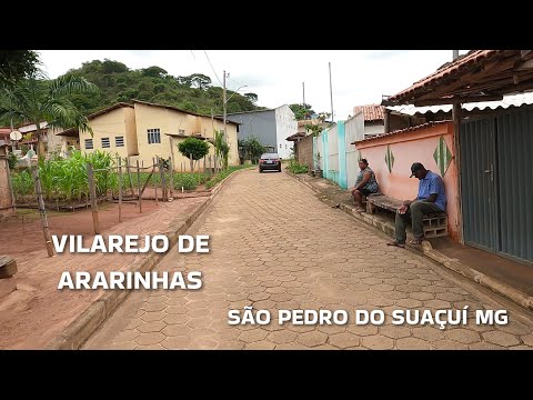 INTERIOR DE MINAS GERAIS | ARARINHAS, PASSEIO PELO VILAREJO DE ARARINHAS, EM SÃO PEDRO DO SUAÇUÍ MG 