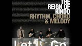 Reign of Kindo - Let It Go