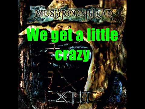 Mushroomhead - Thirteen/Crazy (w/Lyrics)