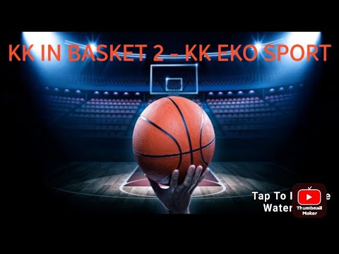 KK In Basket 2 - KK Eko Sport 2/4