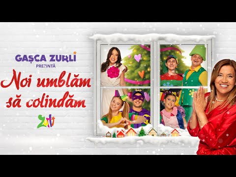 Gașca Zurli - Noi umblăm să colindăm | Spectacol de Crăciun pentru copii
