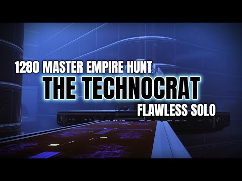 Solo  Flawless1280 Master Empire Hunt: The Technocrat - Platinum