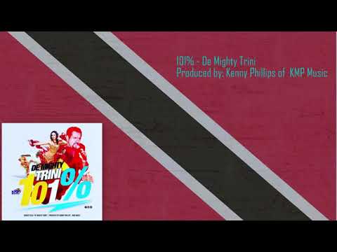 101% - De Mighty Trini | 2019