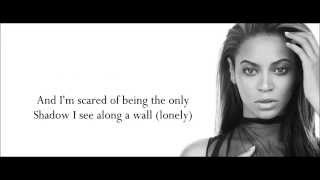 Beyoncé - Scared Of Lonely Lyrics HD